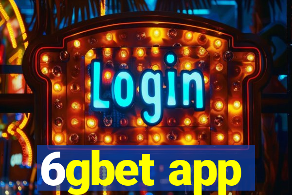 6gbet app